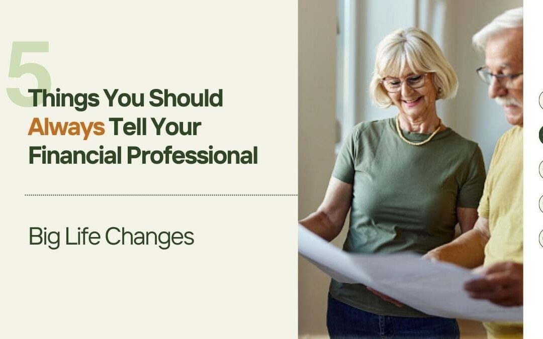 “5 Things You Should Always Tell Your Financial Professional” Part 2